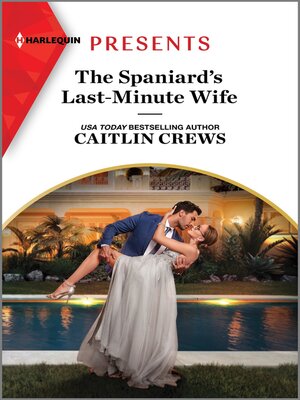 cover image of The Spaniard's Last-Minute Wife
